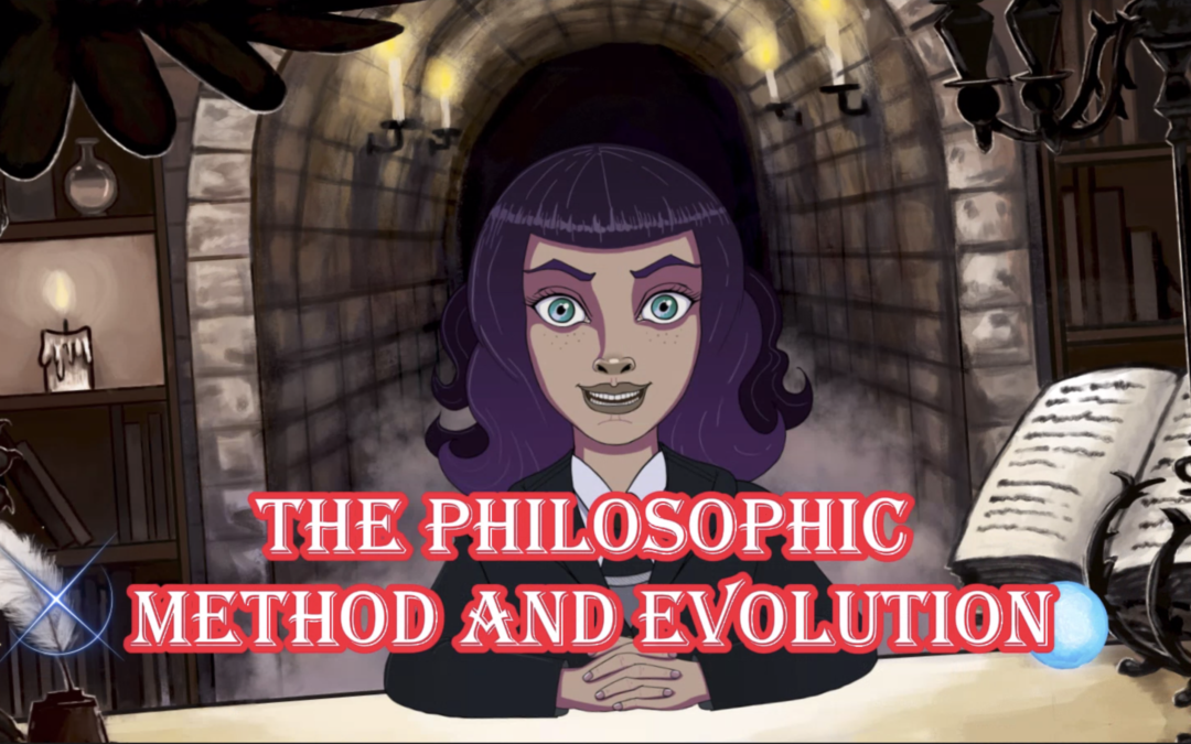 The Philosophic Method and Evolution